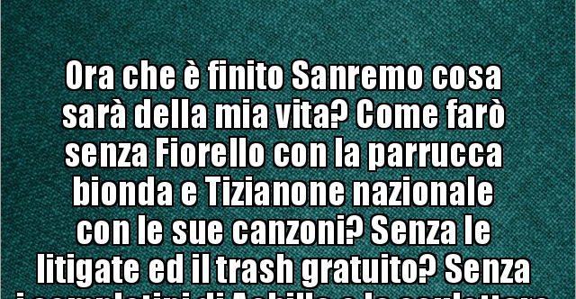 A Che Ora è Finito Sanremo Ieri Sera