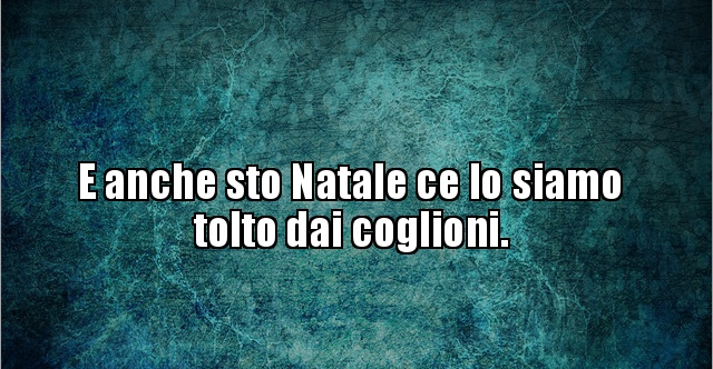 E Anche Sto Natale Ce Lo Semo