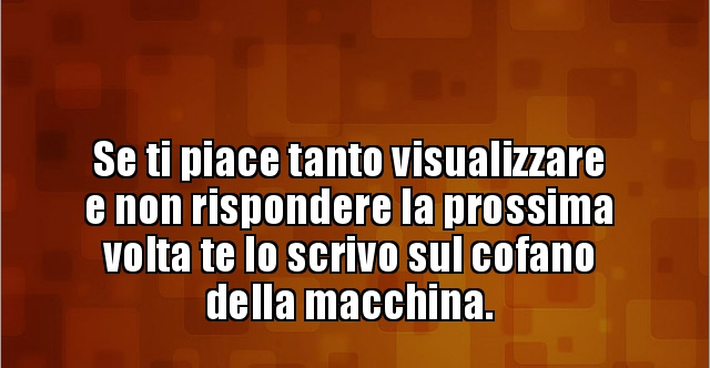 Meglio Visualizzare E Non Rispondere O Non Visualizzare